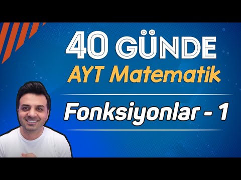 AYT 1.GÜN: FONKSİYONLAR 1