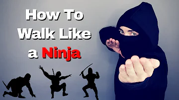 How to Walk Like a Ninja | A Guide to Walking Silently