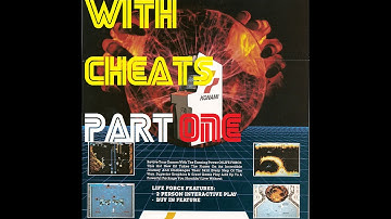 Gaming With Cheats: Life Force (Arcade) Part 1