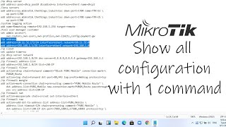 How to show all configuration on Mikrotik
