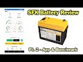 USA-Made SFK Lithium Battery Review - Pt. 2 App Features &amp; Capacity Benchmark Test