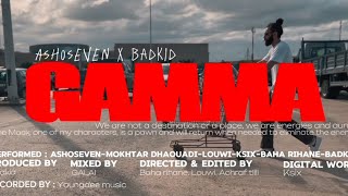 ASHOSEVEN X BADKID - GAMMA  ( official music video )