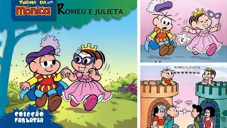 Romeu e Julieta Turma da Mônica - Coleção Fantasia A Turma da Mônica, Romeu e Julieta