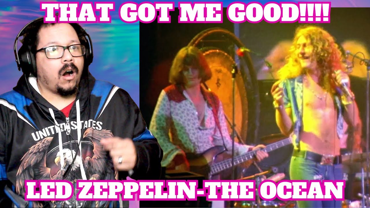 Led Zeppelin Reaction Video *The Ocean* - YouTube