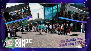 Oz Comic Con Sydney 2025 Day 1 Vlog!