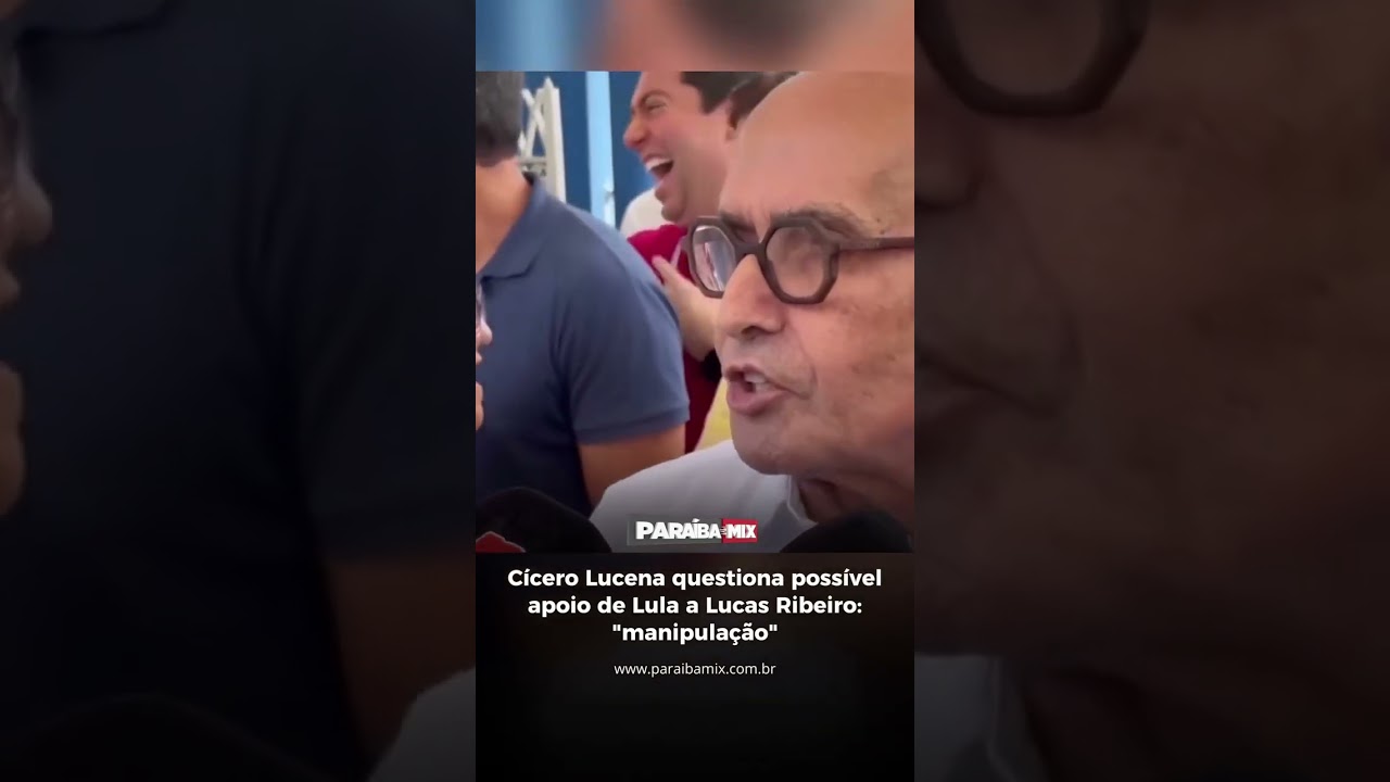 Cícero Lucena questiona possível apoio de Lula a Lucas Ribeiro: "manipulação"