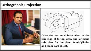 Orthographic Projection of Semi-Cylinder and Taper Part Object