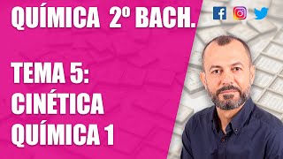 Cinética química 1 - Tema 5 - Química 2 Bachillerato - V reacción, colisiones y c. activado
