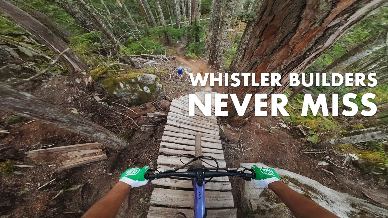 Whistler trail builders are something else.