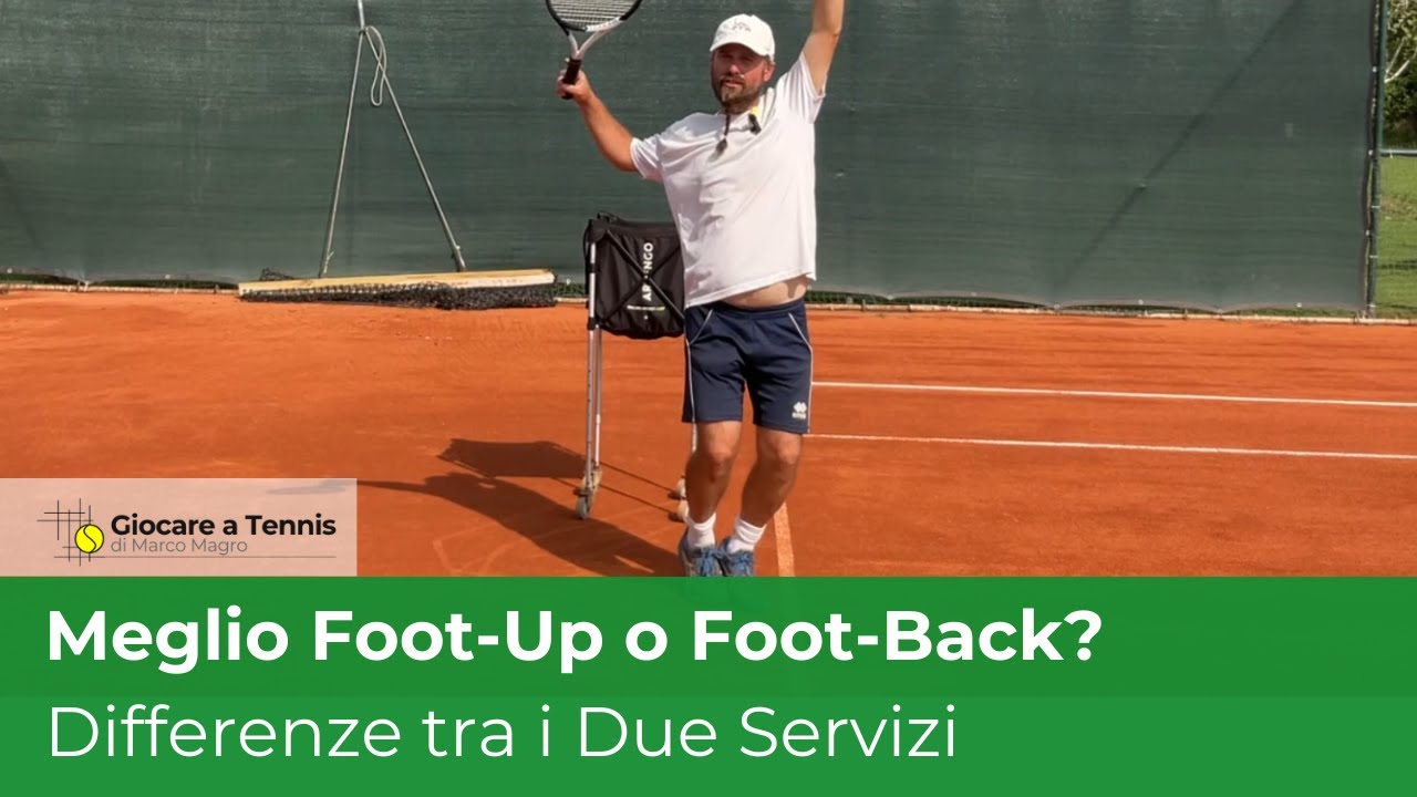 Foot-Up vs Foot-Back: Qual è la Tecnica di Servizio è Migliore?