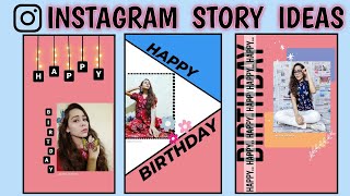 Top 3 Instagram Birthday Story Ideas| Birthday story Ideas For Instagram|Birthday Insta story Ideas|