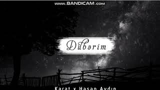 Karat ft Hesen Aydın - DİLBERİM Resimi