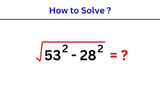 Famous A Nice Square Root Problem - Algebra | Find the square root of 53 square minus 28 square Profile