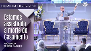 Estamos assistindo a morte do Casamento. Domingo - Manhã – 10/09/2023