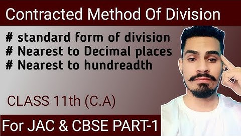 Contracted method of division  class 11 | divide using contracted method by sher tutorial