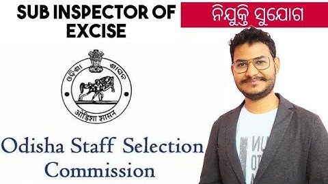 OSSC | APPLY FOR Sub Inspector of Excise | 09-03-22