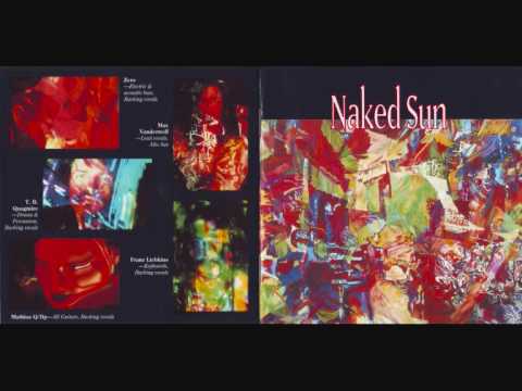 Naked Sun — NAKED SUN - A song on fire.wmv