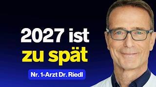 Top Physician Dr. Riedl: What’s Coming at the End of 2026 – and How to Protect Yourself Now