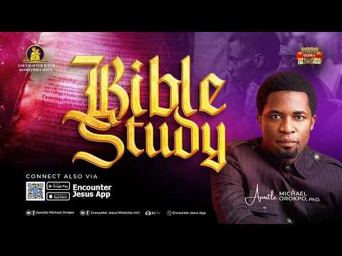 TUESDAY BIBLE STUDY || 07.07.2026 || Apostle Michael Orokpo, PhD.
