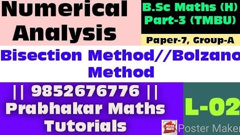 L-02#numericalanalysis #bisectionmethod #BolzanoMethod #tmbu
