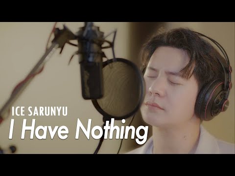 I Have Nothing Cover by ICE Sarunyu