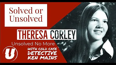 Theresa Corley | Solved or Unsolved | A Real Cold ...