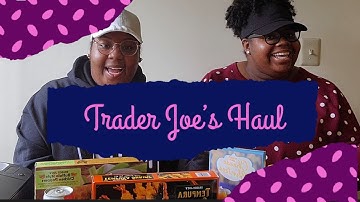 Trader Joe’s Haul