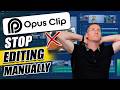 Stop Editing for Hours: My 4-Step OpusClip System for Viral Shorts