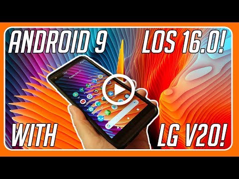 How to install Android 9 Pie LineageOS 16.0 on LG V20 all variants!