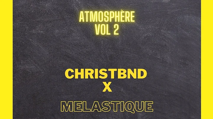 Atmosphre Vol2 Christbnd x Melastique (Sebene Inst...
