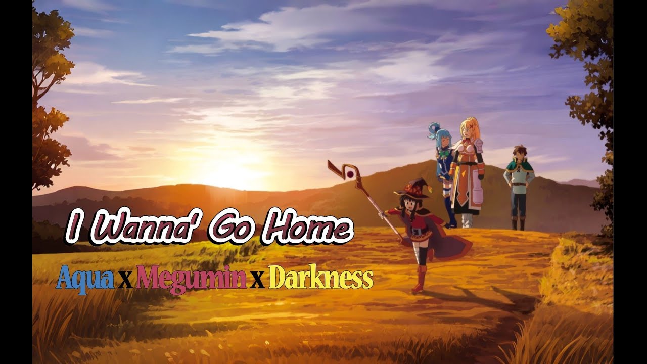 [Vietsub] Ouchi ni kaeritai - Ending 2 | Konosuba: God's Blessing on ...