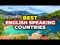 Best english speaking countries to retire live or visit