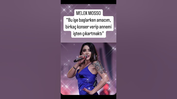 MELEK MOSSO AMACIM KONSER VERİP ANNEMİ ÇIKARMAKTI #melekmosso #magazin