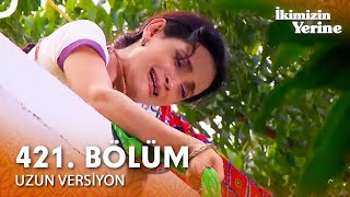 İkimizin Yerine Hint Dizisi 421. Bölüm (Uzun Versiyon)