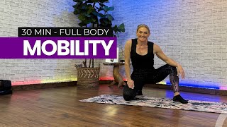 30 MIn - At Home - Full Body Mobility - Move Better - Feel Better