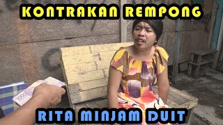 RITA MINJAM UANG| KONTRAKAN REMPONG EPISODE 259
