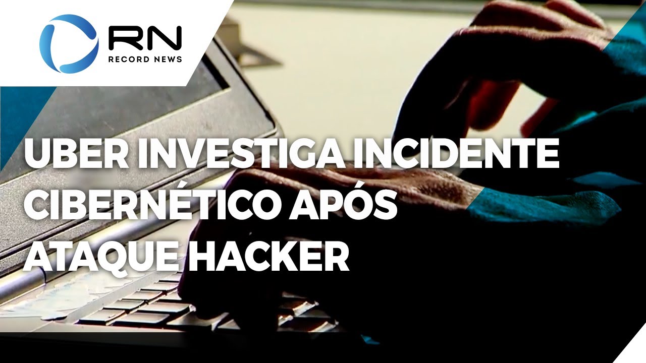 Uber investiga incidente cibernético após ataque hacker