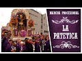 Marcha Procesional: La Patética (HQ)