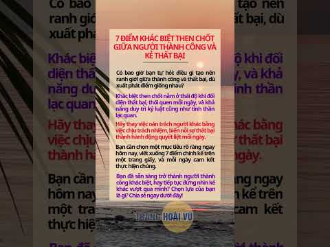 7 điểm khác biệt then chốt giữa người thành công và kẻ thất bại.mp4