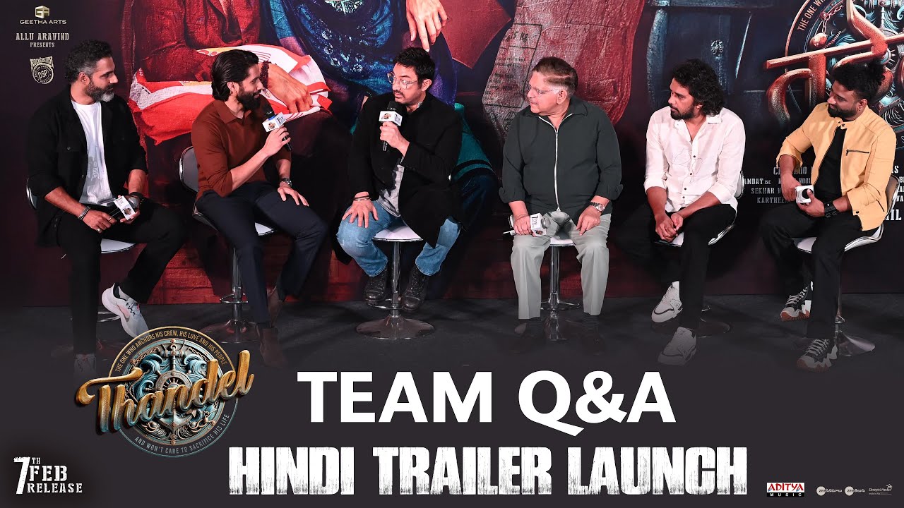 Team Q & A at Thandel HINDI Trailer Launch Event | Aamir Khan - Naga Chaitanya | Sai Pallavi