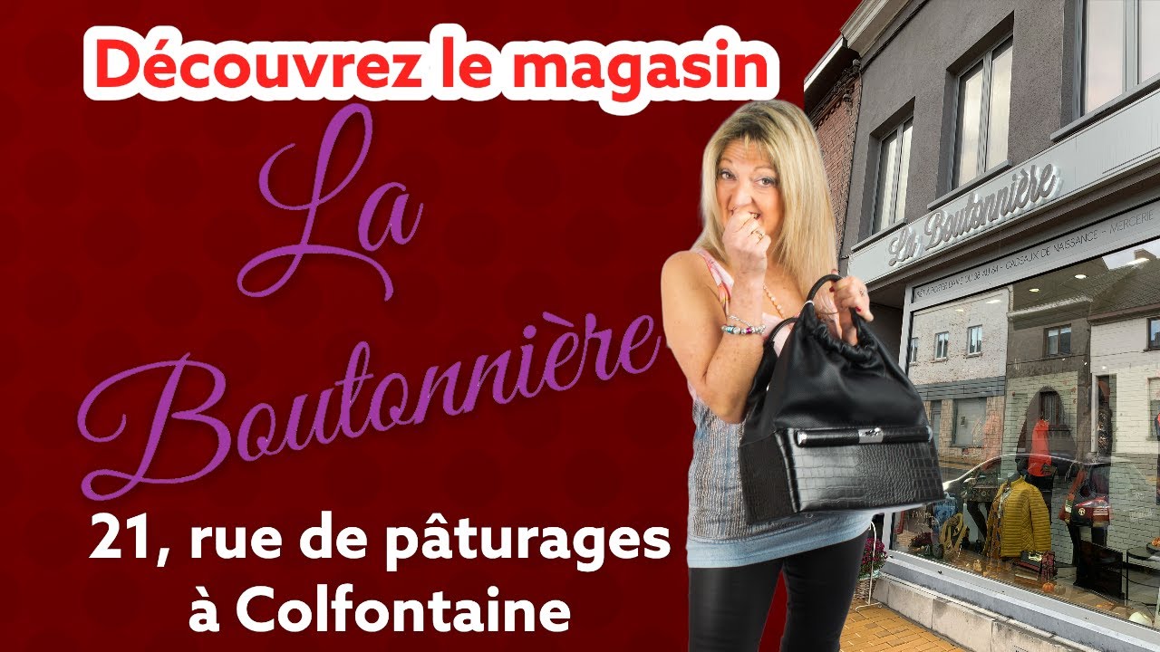 Christine vous propose de découvrir le magasin La Boutonnière à Colfontaine