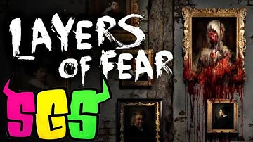 Layers of Fear | Scary Game Squad | Full Playthrough + DLC