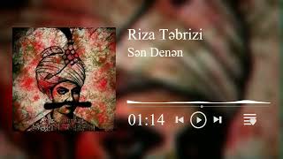 Riza Təbrizi - Sen Denen( Şah Abbasın Nəvəsi) Resimi