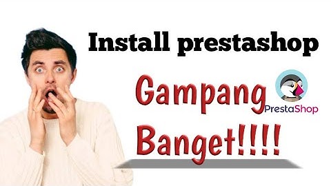 Gampang Banget!!! Cara buat toko online dengan Prestashop