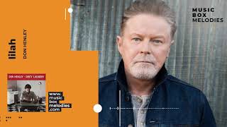 [Music box melodies] - Lilah by Don Henley