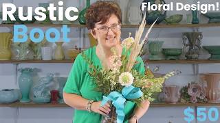 A Boot Full of Blooms: Rustic Floral Arrangement Tutorial