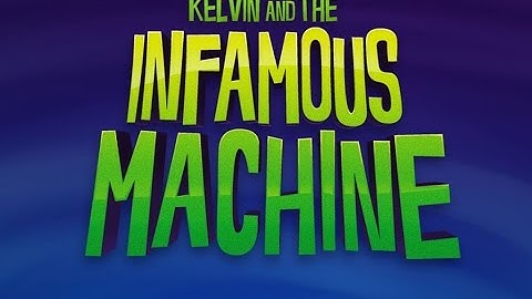 Kelvin And The Infamous Machine Walkthrough | Chapter 2: Gravity [PC]