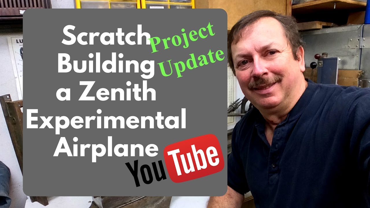 Scratchbuilding A Zenith 701 Experimental Airplane, Project Update