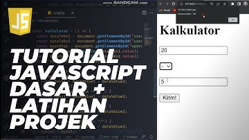TUTORIAL JAVASCRIPT DASAR UNTUK PEMULA DAN LATIHAN PROJEK 2023