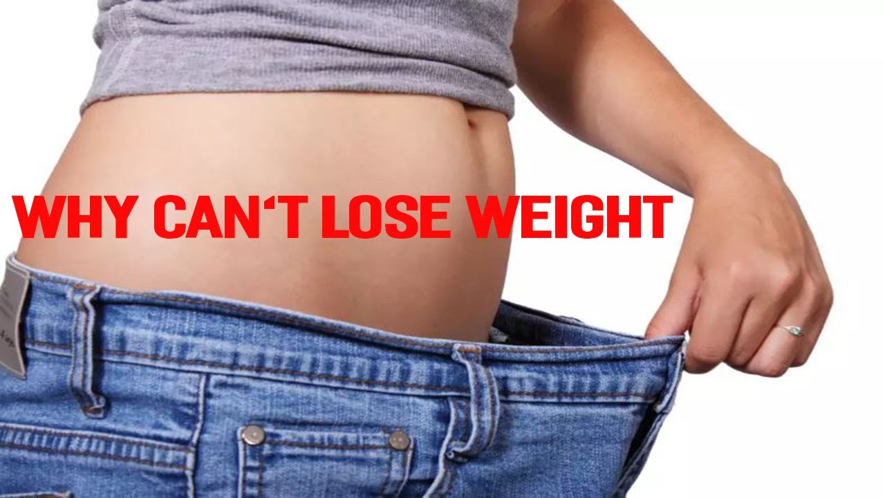Why Can t I Lose My Belly Fat I Stopped Losing Weight YouTube Why can t i lose my belly fat i stopped losing weight youtube